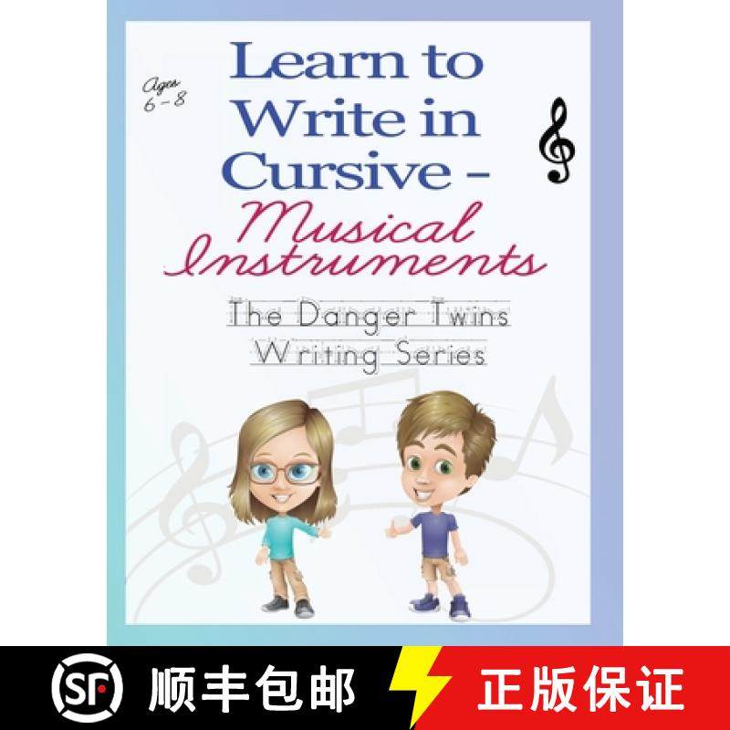 预订 Learn to Write in  Cursive - Musical Instruments : The Danger Twins [9781956547085]