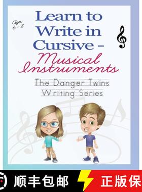 预订 Learn to Write in  Cursive - Musical Instruments : The Danger Twins [9781956547085]