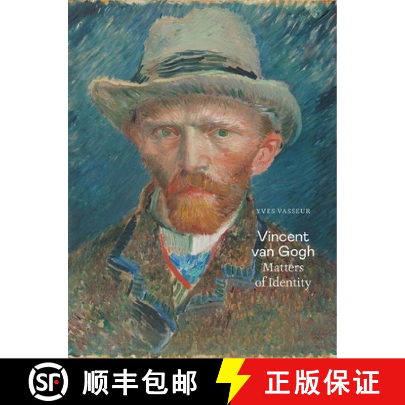 【3-4周达】Vincent Van Gogh: Matters of Identity [9780300257687]