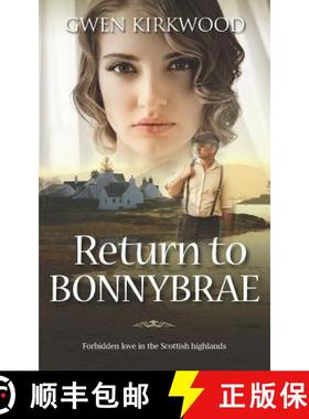 【3-4周达】Return to Bonnybrae: Forbidden love in the Scottish Highlands [9781861516466]