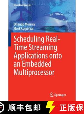 【3-4周达】Scheduling Real-Time Streaming Applications Onto an Embedded Multiprocessor [9783319344423]