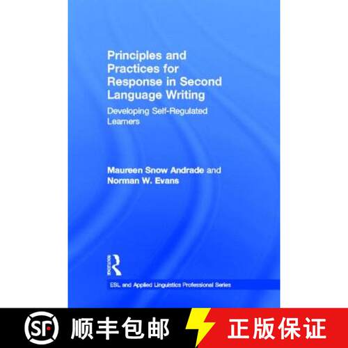 【3-4周达】精装 Principles and Practices for Response in Second Language Writing : Developing Self-Re... [9780415897013]
