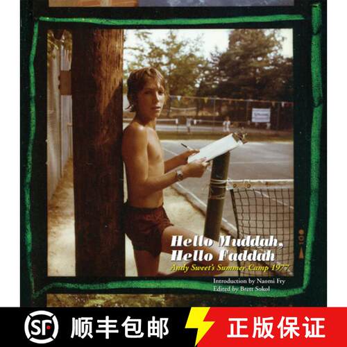 【3-4周达】精装 Hello Muddah, Hello Faddah: Andy Sweet's Summer Camp 1977: Andy Sweet's Summer Camp 1977 [9780989381192]