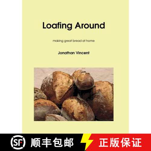 【3-4周达】Loafing Around: Making great bread at home [9780993431708]