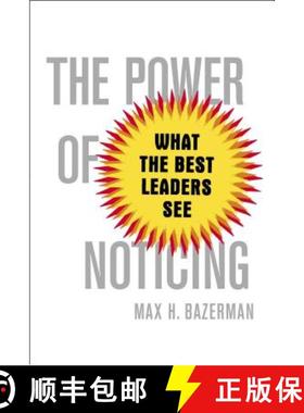 【3-4周达】The Power of Noticing: What the Best Leaders See [9781476700298]
