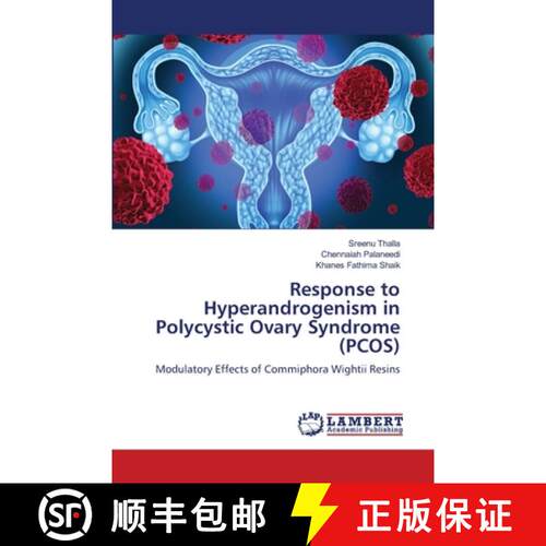 预订 Response to Hyperandrogenism in Polycystic Ovary Syndrome (PCOS) [9786205633649]