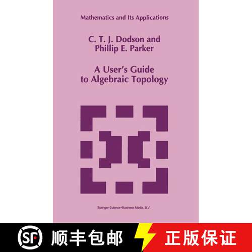 【3-4周达】A User’s Guide to Algebraic Topology [9780792342939]