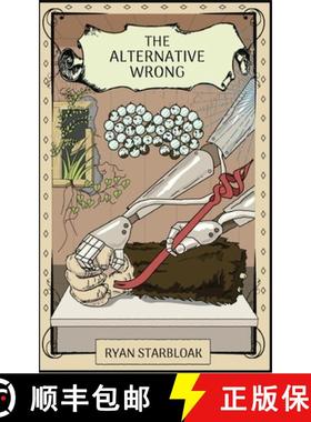 【3-4周达】The Alternative Wrong: Unbinding from Toxic Culture [9780997602340]