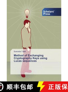 预订 Method of Exchanging Cryptography Keys using Lucas sequences [9786202316187]