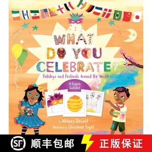 World Celebrate? Festivals Around and You Holidays 9781454950639 What the