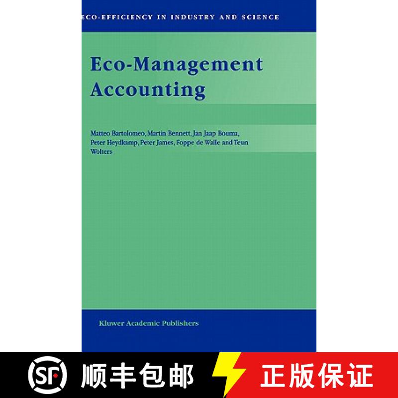 【3-4周达】Eco-Management Accounting: Based upon the ECOMAC research projects sponsored by the EU's E... [9780792355625]