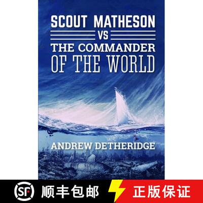 【3-4周达】Scout Matheson Versus The-Commander-of-the-World [9781326295301]