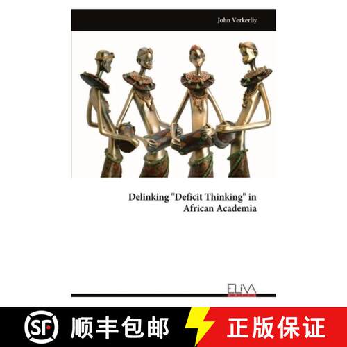 【3-4周达】Delinking Deficit Thinking in African Academia [9789999339148]