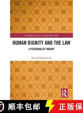 【3-4周达】Human Dignity and the Law: A Personalist Theory [9781032180755]