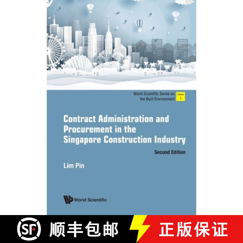 【3-4周达】Contract Administration and Procurement in the Singapore Construction Industry (Second Edi... [9789811218149]