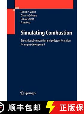 【3-4周达】Simulating Combustion : Simulation of combustion and pollutant formation for engine-develo... [9783540251613]