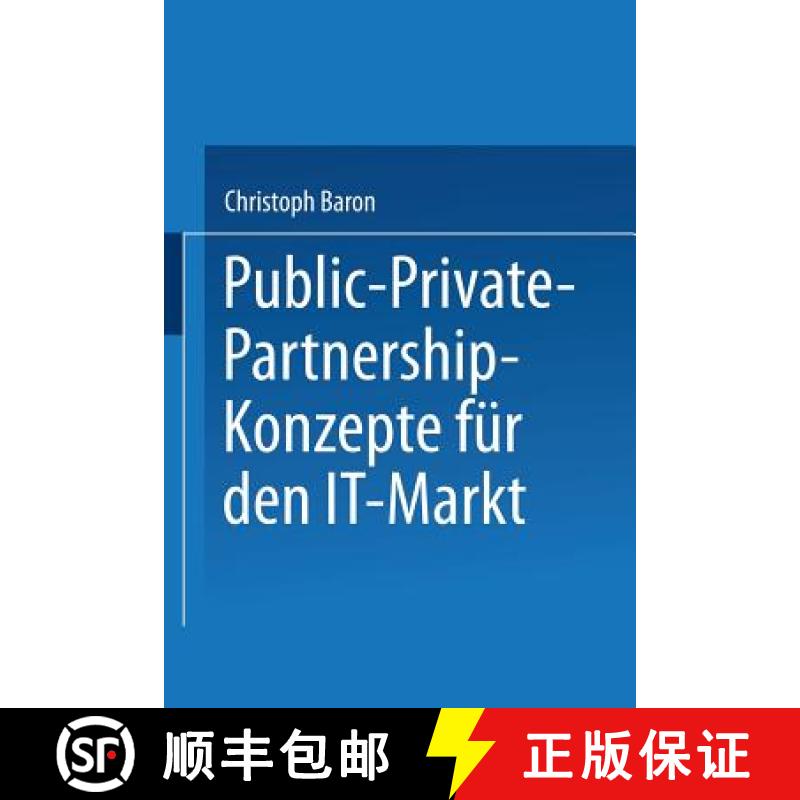 【3-4周达】Public-Private-Partnership-Konzepte Für Den It-Markt [9783824404537]
