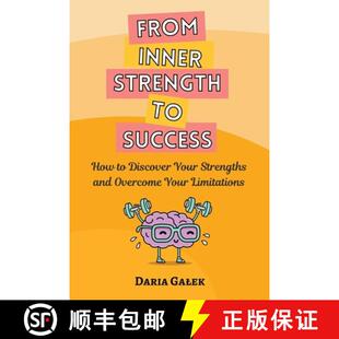 【3-4周达】From Inner Strength to Success:  How to Discover Your Strengths and Overcome Your Limitations [9798223457169]