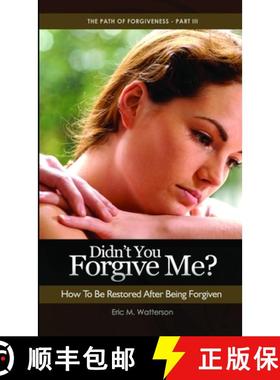 【3-4周达】Didn't You Forgive Me? How to Be Restored After Being Forgiven [9781257642175]