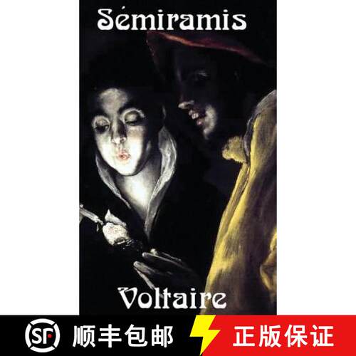 【3-4周达】精装 Semiramis: An Enlightenment Tragedy by Voltaire [9781515431121]