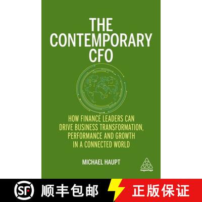 【3-4周达】The Contemporary CFO – How Finance Leaders Can Drive Business Transformation, Performance... [9781398602908]