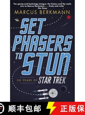 【3-4周达】Set Phasers to Stun: 50 Years of Star Trek [9780349141152]