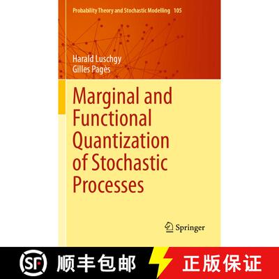 【3-4周达】Marginal and Functional Quantization of Stochastic Processes [9783031454660]