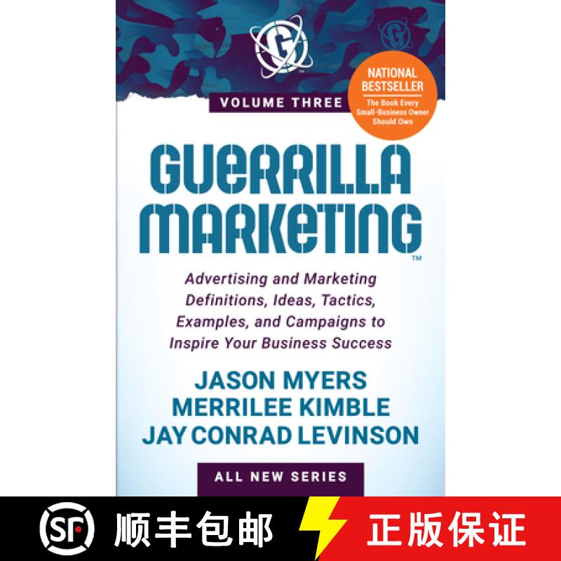 【4周达】Guerrilla Marketing Volume 3 : Advertising and Marketing Definitions, Ideas, Tactics, Exampl... [9781631958274]