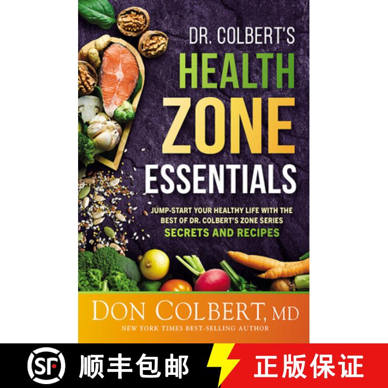 预订 Dr. Colbert's Health Zone Essentials: Jump-Start Your Healthy Life with the Best of Dr. Colbert'... [9781636413518]