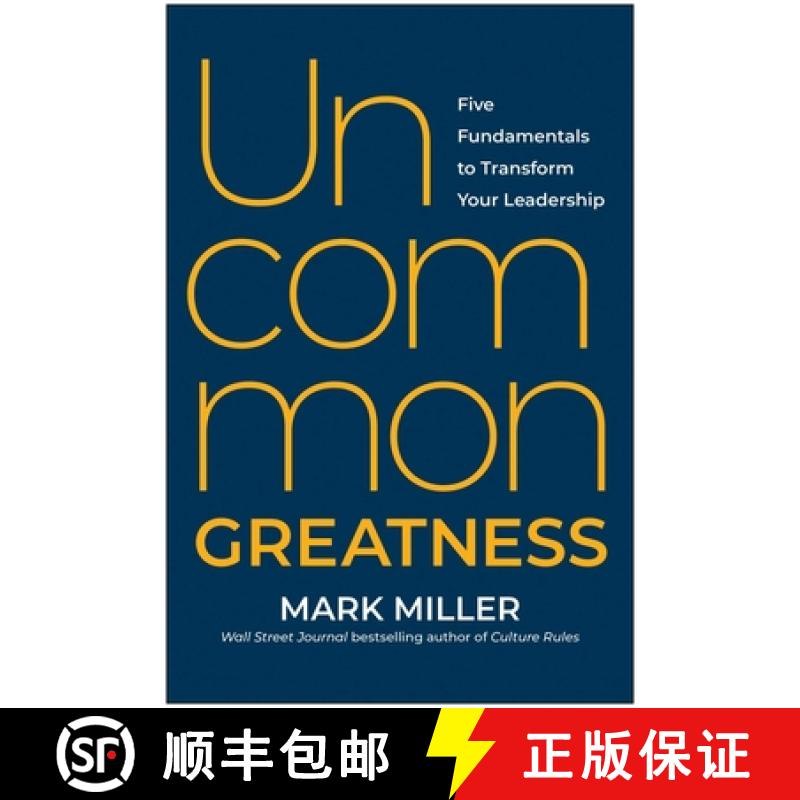 【3-4周达】Uncommon Greatness: Five Fundamentals to Transform Your Leadership [9781637744703]