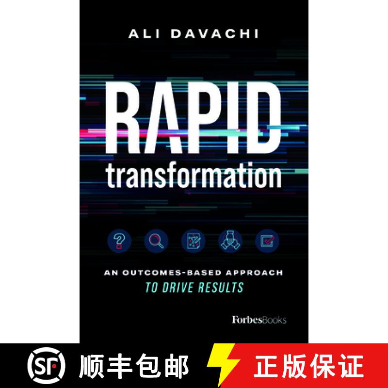 【3-4周达】Rapid Transformation : An Outcomes-Based Approach to Drive Results [9781955884044]