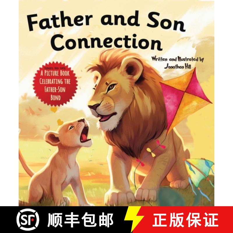 【3-4周达】Father and Son Connection: Why a Son Needs a Dad| Celebrate Your Father and Son Bond this ... [9781961443129]