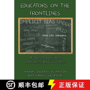 Teachers 4周达 the for Guide Educators Care Self 9780578617060 Administrators Frontlines