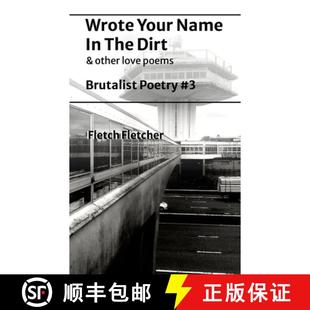 the Name Dirt Wrote Poetry 3周达 9781300970583 Your Brutalist