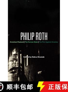 【3-4周达】Philip Roth: American Pastoral, The Human Stain, The Plot Against America [9780826426314]