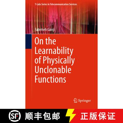 【3-4周达】精装 On the Learnability of Physically Unclonable Functions (1st ed. 2018) [9783319767161]
