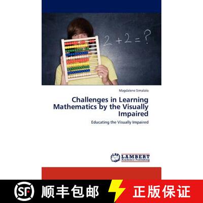 预订 Challenges in Learning Mathematics by the Visually Impaired [9783846583005]