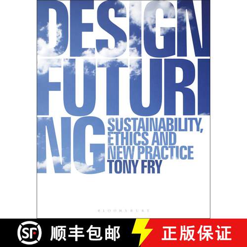 【3-4周达】Design Futuring: Sustainability, Ethics and New Practice [9781350089952]
