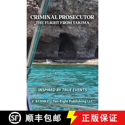 【3-4周达】Criminal Prosecutor: The Flight From Yakima [9798256189495]