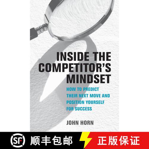 【3-4周达】精装 Inside the Competitor's Mindset: How to Predict Their Next Move and Position Yourself... [9780262047883]