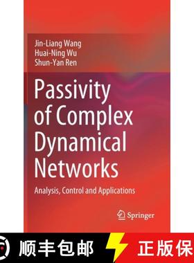 【3-4周达】Passivity of Complex Dynamical Networks : Analysis, Control and Applications [9789813342866]