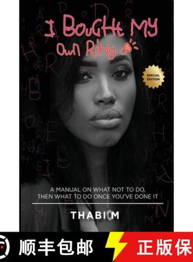 【3-4周达】I BOUGHT MY OWN RING - SPECIAL EDITION: A Manual On What Not To Do, Then What To Do Once Y... [9780639853543]