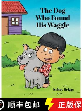 【3-4周达】The Dog Who Found His Waggle [9781638818465]