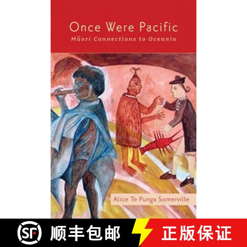 【3-4周达】Once Were Pacific: Maori Connections to Oceania [9780816677573]
