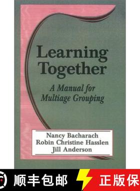 【3-4周达】Learning Together: A Manual for Multiage Grouping [9780803962668]