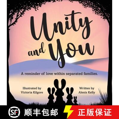 【3-4周达】Unity and You: A reminder of love within separated families [9798822932944]