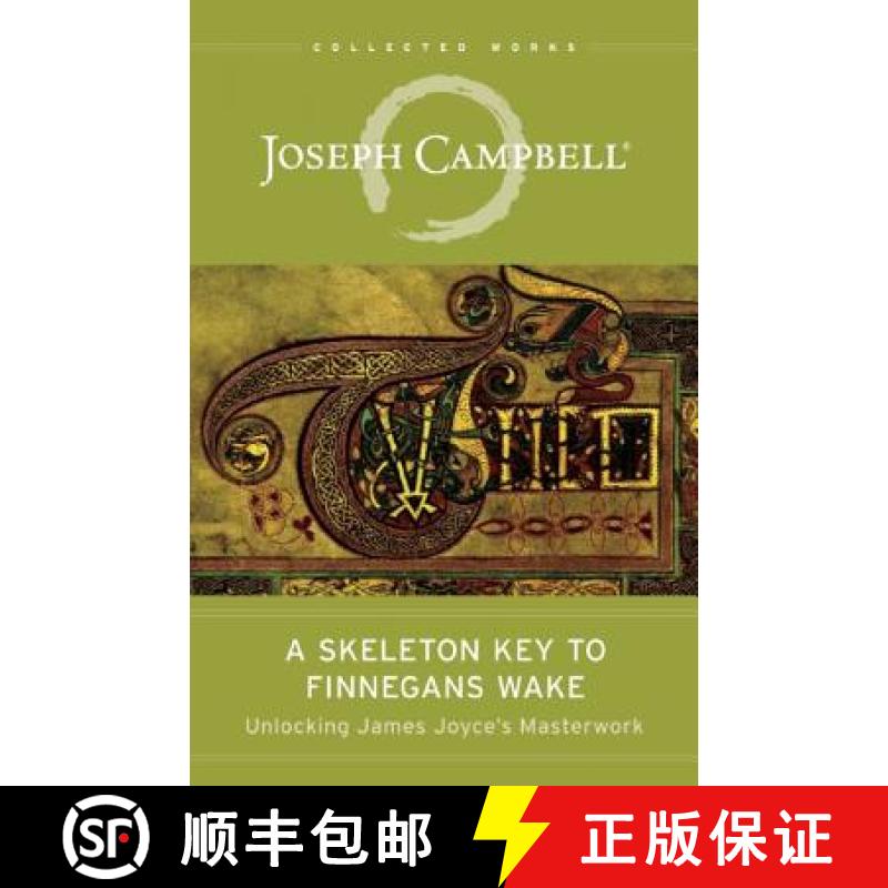 【3-4周达】A Skeleton Key to Finnegans Wake: Unlocking James Joyce's Masterwork [9781608681662]