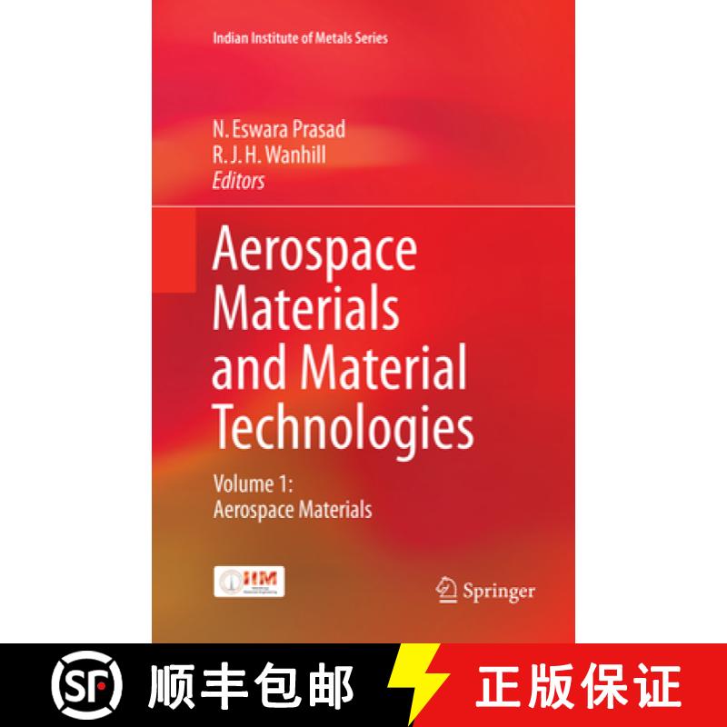 【3-4周达】Aerospace Materials and Material Technologies: Volume 1: Aerospace Materials [9789811095375]