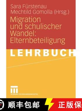 【3-4周达】Migration Und Schulischer Wandel: Elternbeteiligung [9783531153780]