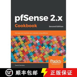 Cookbook 9781789806427 network pfSense 2.x using and Manage Edition 预订 maintain 2nd your